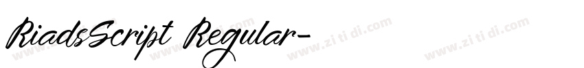 RiadsScript Regular字体转换 RiadsScript Regular字体转换